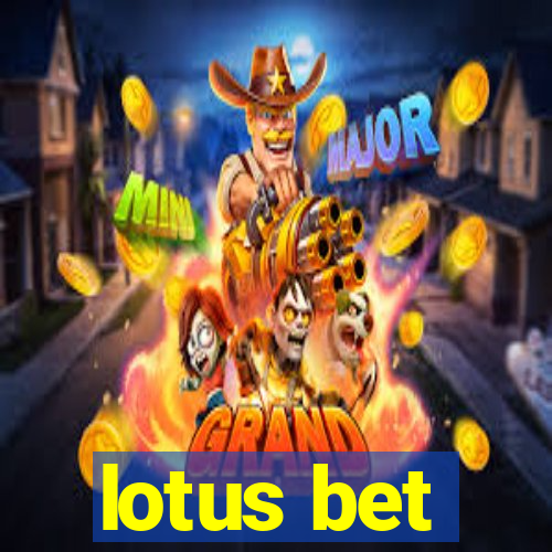 lotus bet